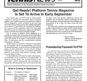 Platform Tennis News bids farewell. Platform Tennis Magazine would begin publication in the fall