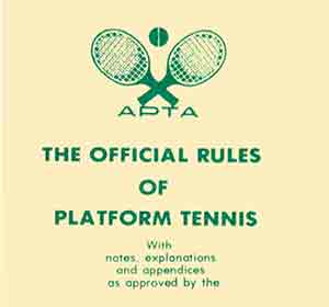 The Official Rules of Platform Tennis published