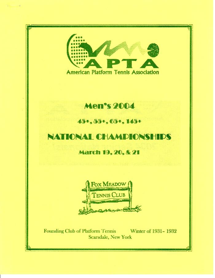 2004 Men's 45+, 55+, 65+, 145+ Tournament Brochure