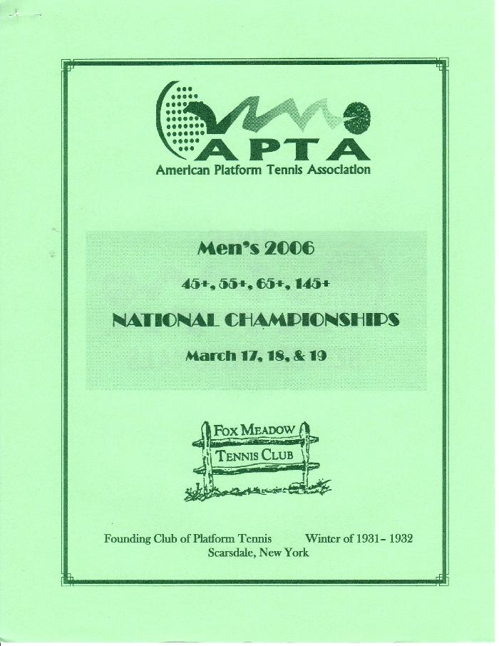 2006 Men's 45+, 55+, 65+, 145+ Tournament Brochure