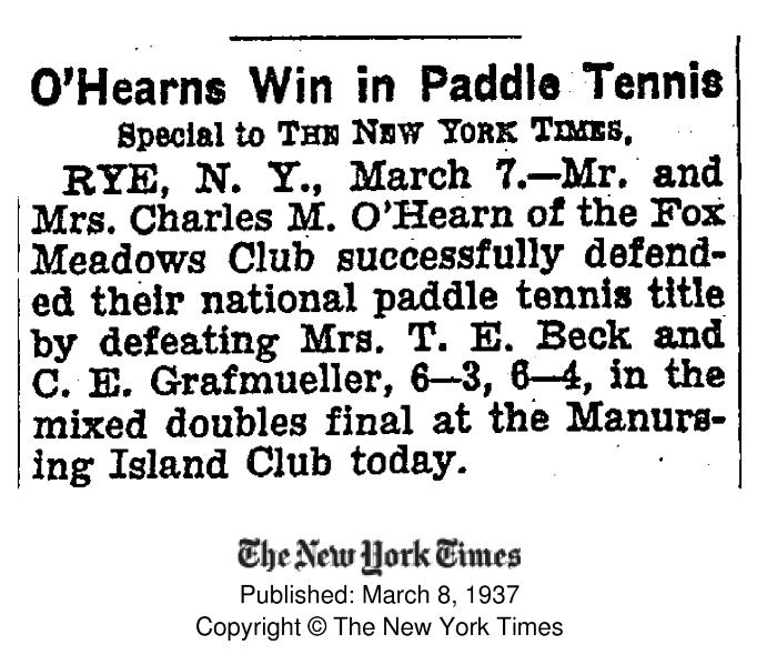 "O'Hearns Win in Paddle Tennis" NYT article of results of 1937 Mixed Nationals at Manursing Island Club