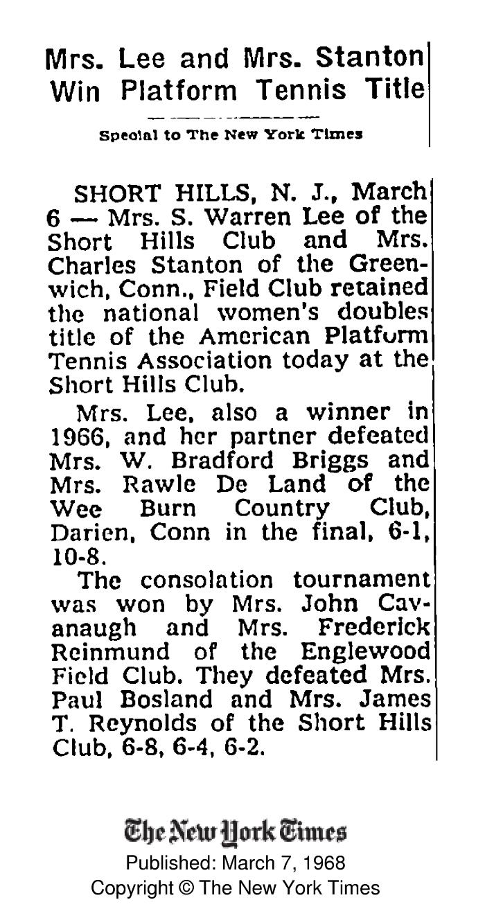 "Mrs. Lee and Mrs. Stanton Win Platform Tennis Title" - NYT covers finals of 1968 Women's Nationals at Short Hills Club