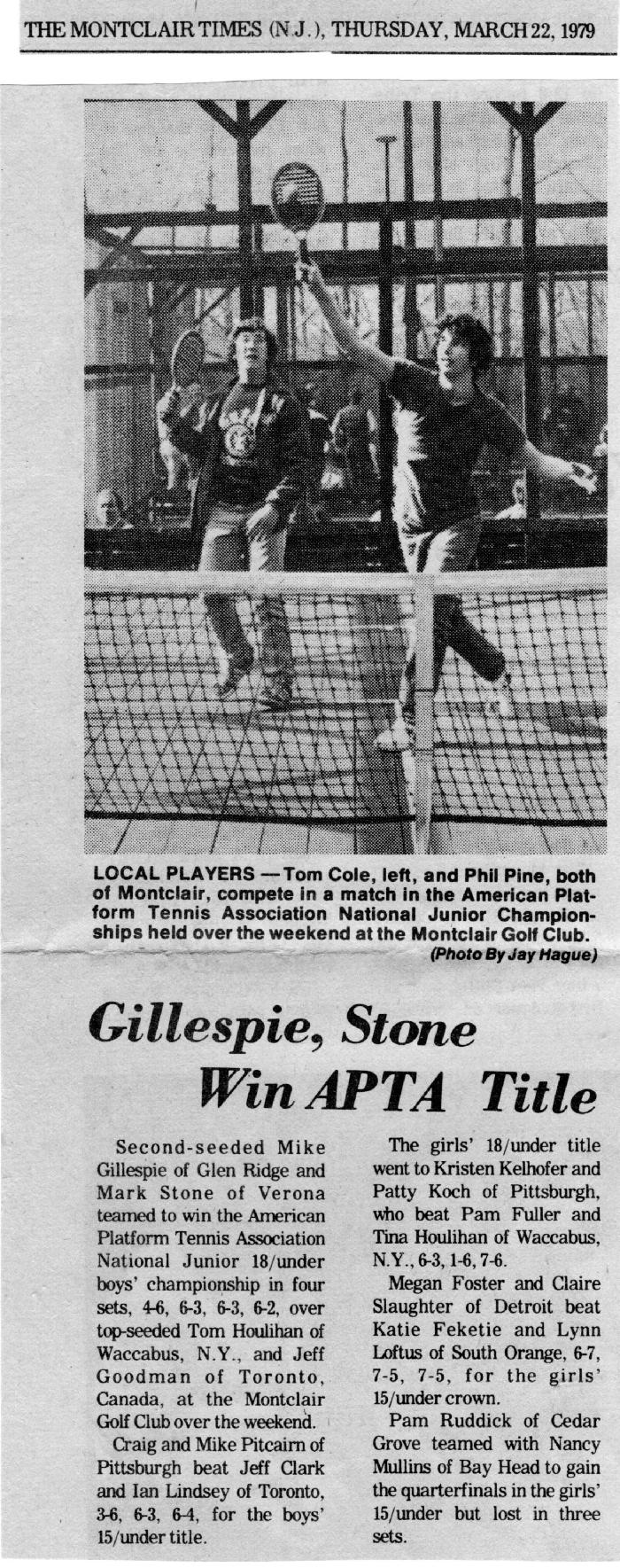"Gillespie, Stone Win APTA Title" - coverage of 1979 Junior Boy's under 18 and Girls under 18