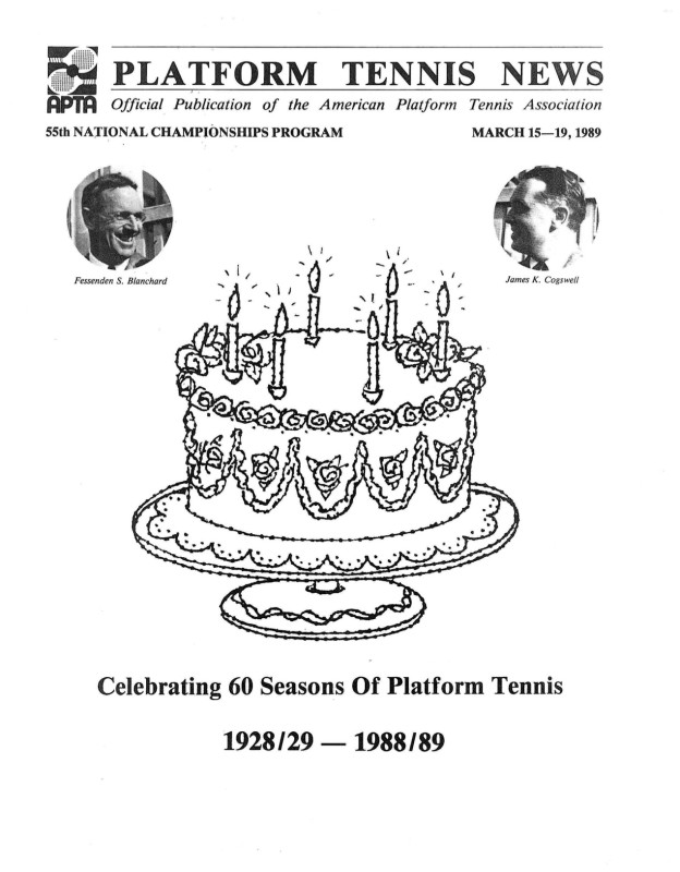 Celebrating 60 seasons of Platform Tennis - The 55th National Championship Program. Fox Meadow Tennis Club, March 15 -19, 1989
