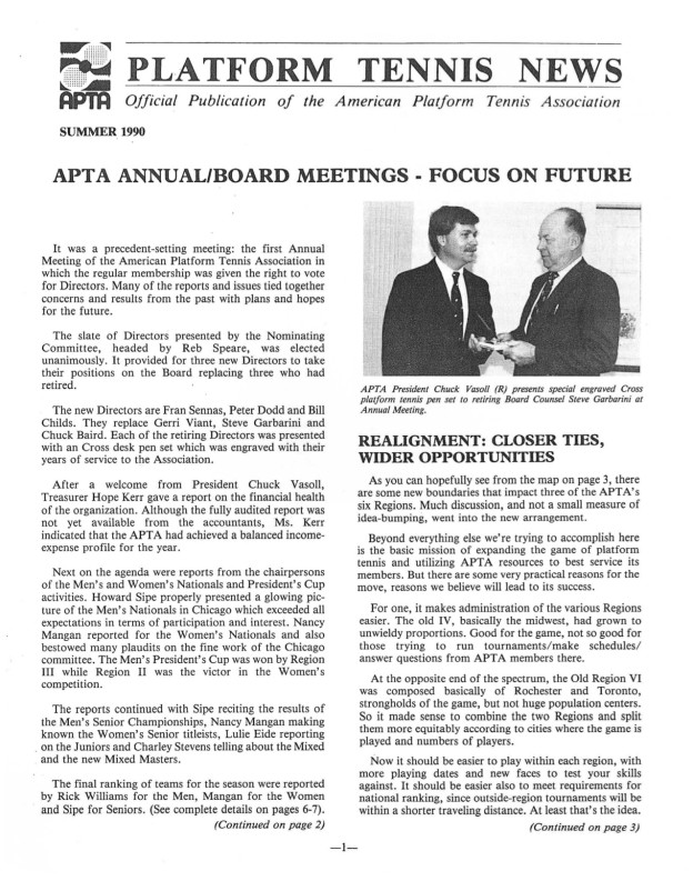 Platform Tennis News, Summer 1990. First annual APTA meeting at which members could vote for Directors.